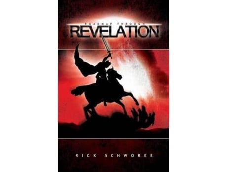 Livro Roadmap Through Revelation de Rick Schworer (Inglês)