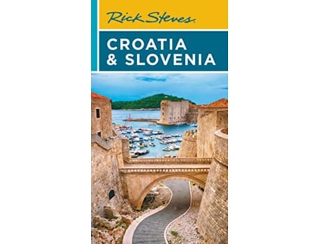 Livro Rick Steves Croatia Slovenia de Rick Steves (Inglês)