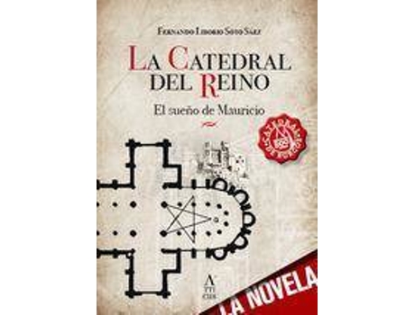 Livro La catedral del reino : el sueño de Mauricio de Fernando Liborio Soto Sáez (Espanhol)