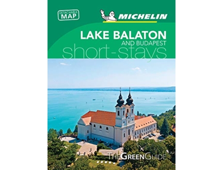 Livro Michelin Green Guide Short Stays Lake Balaton Travel Guide de Michelin (Inglês)