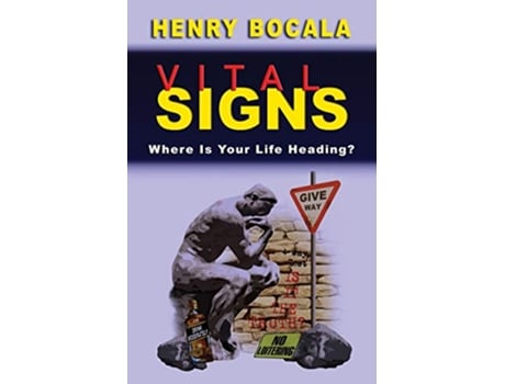 Livro Vital Signs Where Is Your Life Heading de Henry Bocala (Inglês)