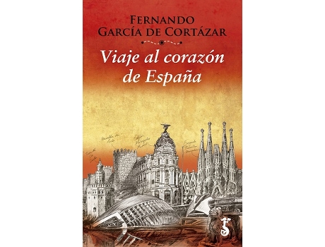 Livro Viaje Al Corazón De España de Fernando García De Cortazar (Espanhol)