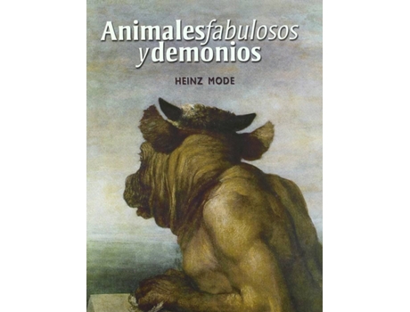 Livro Animales Fabulosos Y Demonios de Heinz Mode (Espanhol)