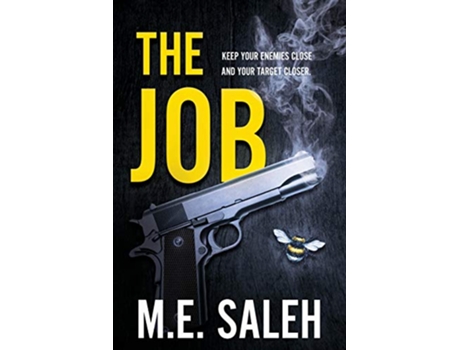 Livro The Job Keep your enemies close and your target closer de ME Saleh Melody Saleh (Inglês)