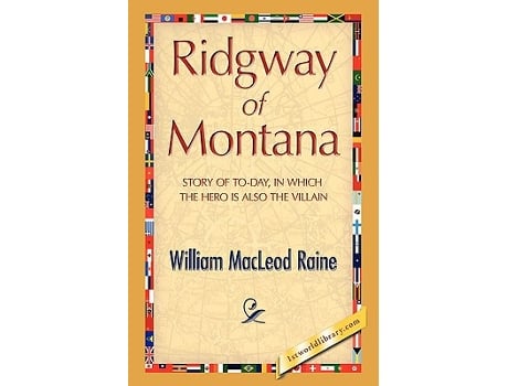 Livro Ridgway of Montana de William MacLeod Raine (Inglês)