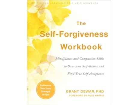 Livro The SelfForgiveness Workbook de Grant Dewar Phd (Inglês)