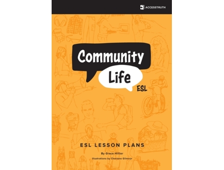 Livro Community Life ESL: Over Eighty Lessons for Teaching Community-Based English Grace Hillier (Inglês)