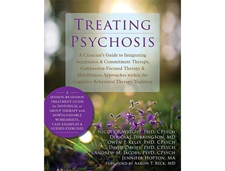 Livro Treating Psychosis de Nicola P Wright Phd Cpsych, Douglas Turkington Md et al. (Inglês)