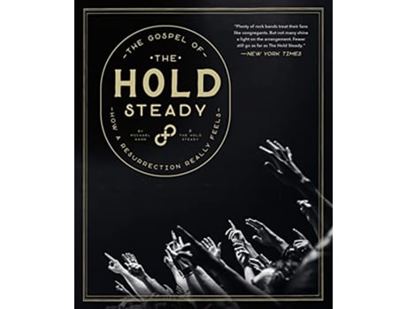 Livro Gospel Of The Hold Steady de Michael Hann e The Hold Steady (Inglês - Capa Dura)