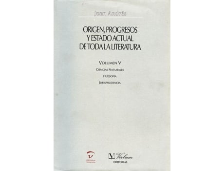 Livro Origen, Progresos Y Estado Actual De Toda La Literatura de Juan (1740-1817) Andrés (Espanhol)