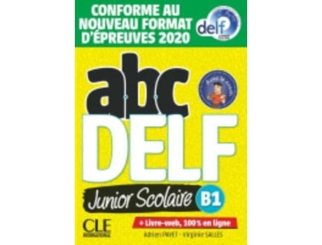 Livro ABC Delf Junior nivB1 livretCD nelle édition de Adrien Payet e Virginie Salles (Francês)