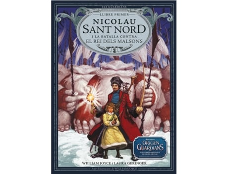 Livro Nicolau Sant Nord I La Batalla Contra El Rei Dels Malsons de William Joyce (Catalão)