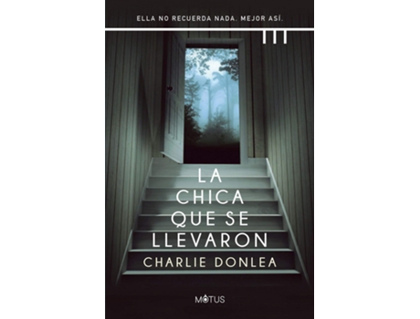 Livro La Chica Que Se Llevaron de Charlie Donlea (Espanhol)