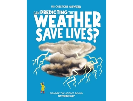 Livro Can Predicting the Weather Save Lives? de Eliza Jeffrey (Inglês - Capa Dura)