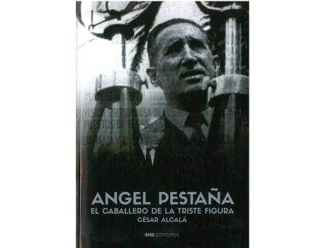 Livro Angel Pestaña de César Alcalá Gimenez Da Costa (Espanhol)