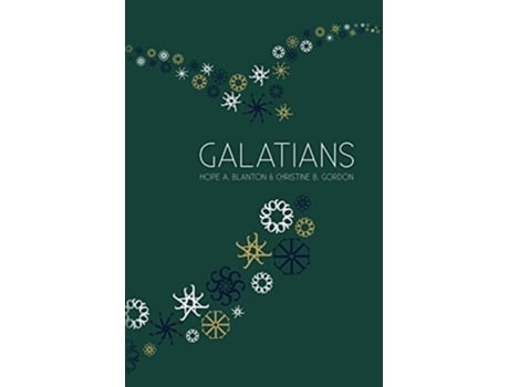 Livro Galatians At His Feet Studies de Hope A Blanton Christine B Gordon (Inglês)