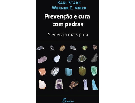 Livro Prevencao E Cura Com Pedras A Energia Mais Pura de Karl Meier Stark (Portugués)