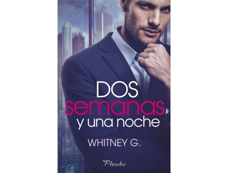 Livro Dos Semanas Y Una Noche de Whitney G. (Espanhol)