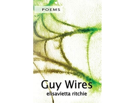 Livro GUY WIRES de Elisavietta Ritchie (Inglês)