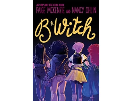 Livro BWITCH de Paige Mckenzie e Nancy Ohlin (Inglês - Capa Dura)