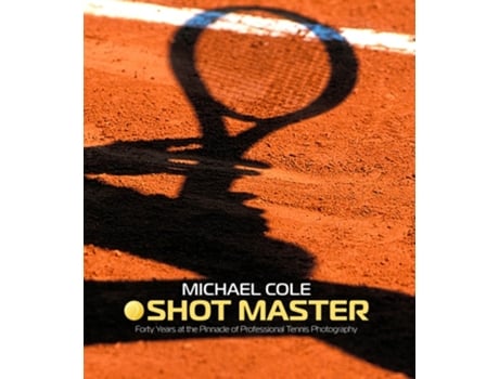 Livro Shot Master de Michael Cole (Inglês - Capa Dura)