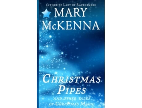 Livro Christmas Pipes and Other Tales of Christmas Magic de Mary McKenna (Inglês)