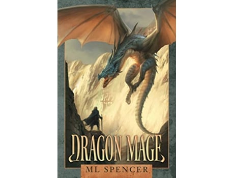 Livro Dragon Mage An Epic Fantasy Adventure Rivenworld de Ml Spencer (Inglês)