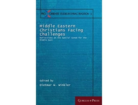 Livro Middle Eastern Christians Facing Challenges de Dietmar W Winkler (Inglês - Capa Dura)