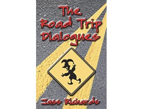 Livro The Road Trip Dialogues 1 REV and Dylan de Jass Richards (Inglês)