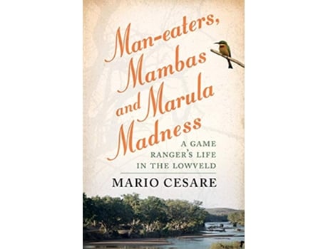 Livro Maneaters Mambas and Marula Madness de Mario Cesare (Inglês)