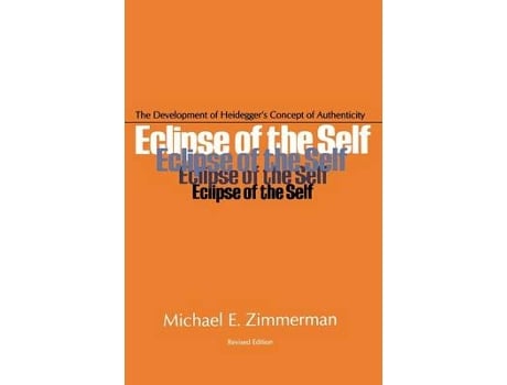 Livro eclipse of the self de michael e. zimmerman (inglês)