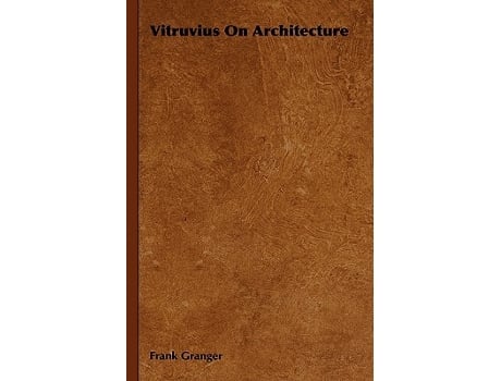 Livro Vitruvius On Architecture de Frank Granger (Inglês)