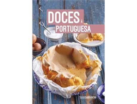 Livro Doces à Portuguesa de TeleCulinária (Português)