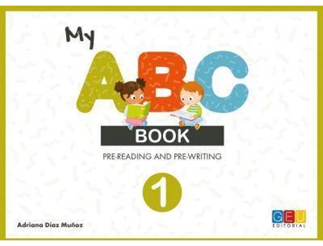 Livro My ABC book 1 Pre-reading and Pre-writing de Díaz Muñóz, Adriana (Inglês)