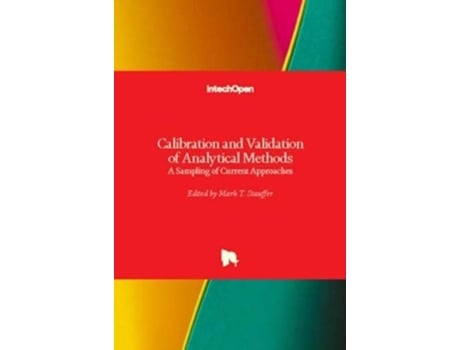 Livro Calibration and Validation of Analytical Methods A Sampling of Current Approaches de Stauffer Mark (Inglês)