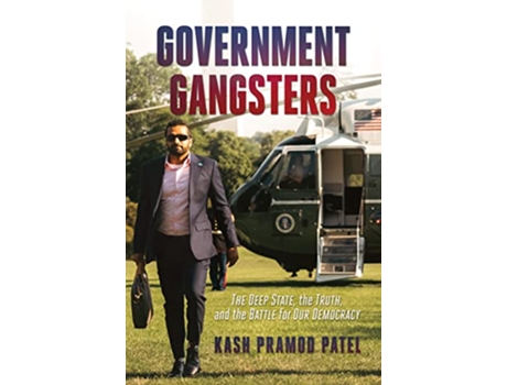 Livro Government Gangsters de Kash Pramod Patel (Inglês - Capa Dura)