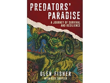 Livro Predators Paradise A Journey of Survival and Resilience de Glen Fisher (Inglês)