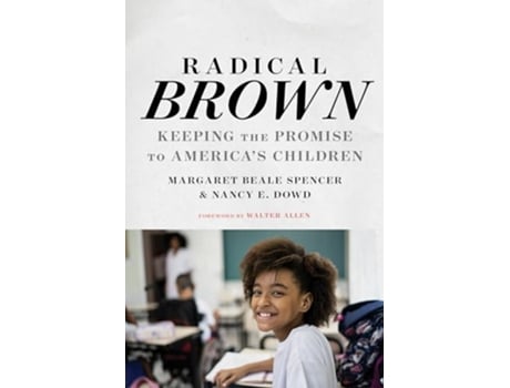 Livro Radical Brown de Margaret Beale Spencer e Nancy E Dowd (Inglês)