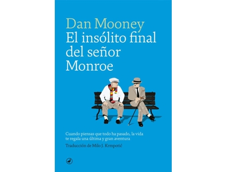 Livro El Insólito Final Del Señor Monroe de Dan Mooney (Espanhol)