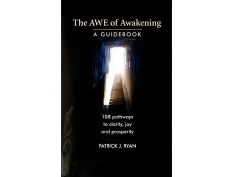 Livro The AWE of Awakening A Guidebook de Patrick J Ryan (Inglês)