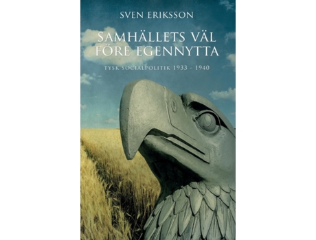 Livro Samhallets val fore egennytta de Eriksson e Sven (Sueco)