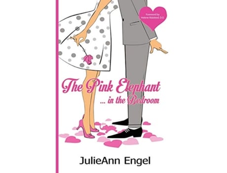 Livro The Pink Elephant in the Bedroom de Julieann Engel (Inglês)