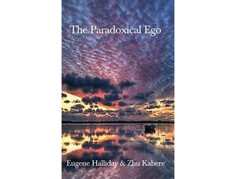 Livro The Paradoxical Ego de Eugene Halliday Zhu Kabere (Inglês)