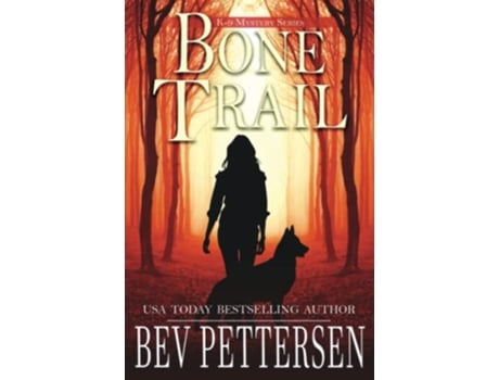 Livro BONE TRAIL K9 Mystery Series de Bev Pettersen (Inglês)