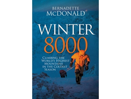 Livro Winter 8000 de Bernadette McDonald (Inglês - Capa Dura)