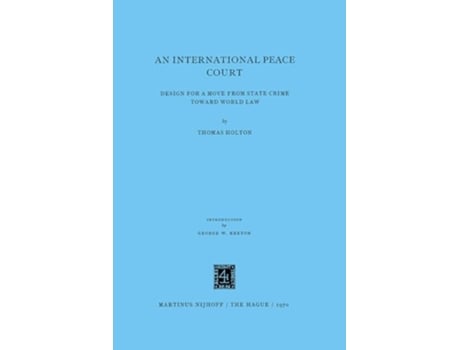 Livro International Peace Court de T Holton (Inglês - Capa Dura)