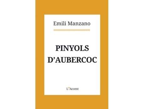 Livro Pinyols DAubercoc de Emili Manzano (Catalão)