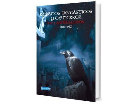 Livro Relatos Fantásticos Y De Terror De Castilla Y León (1835-1932) de Varios Autores (Espanhol)