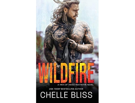 Livro Wildfire Men of Inked Heatwave de Chelle Bliss (Inglês)