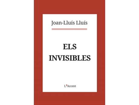 Livro Els Invisibles de Joan-Lluís Lluís (Catalão)